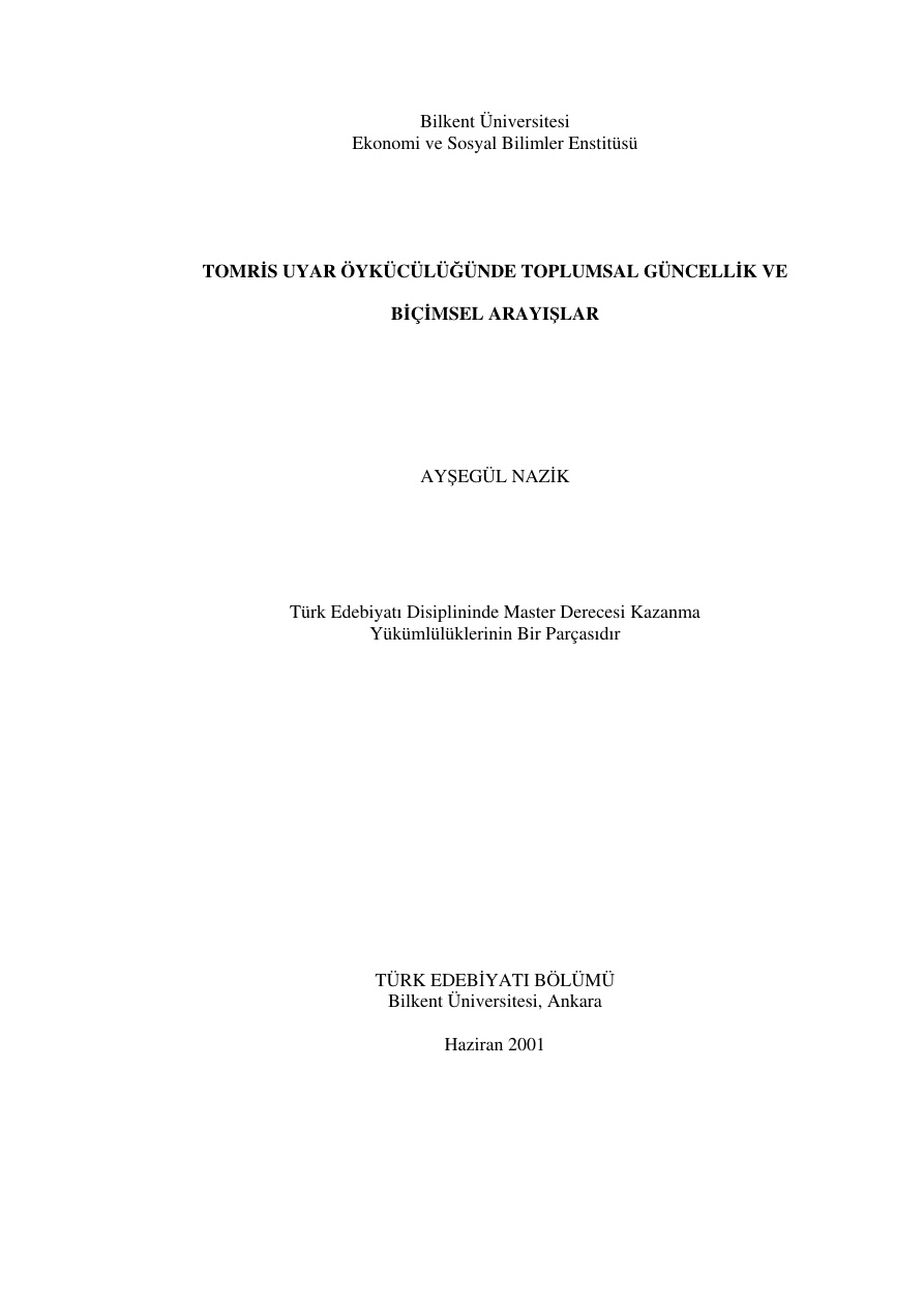 Tomris Uyar Öykücülüğünde Toplumsal Güncellik ve Biçimsel Arayışlar PDF - Ayşegül Nazik 1 Tomris Uyar Öykücülüğünde Toplumsal Güncellik ve Biçimsel Arayışlar PDF – Ayşegül Nazik