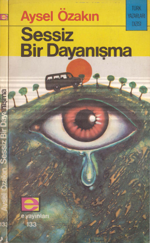 Sessiz Bir Dayanışma PDF – Aysel Özakın