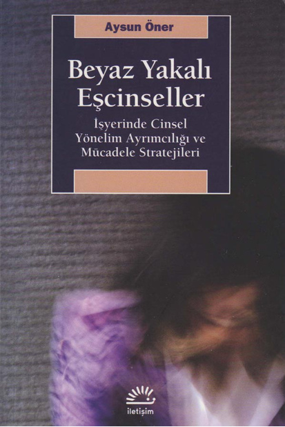 Beyaz Yakalı Eşcinseller PDF – Aysun Öner
