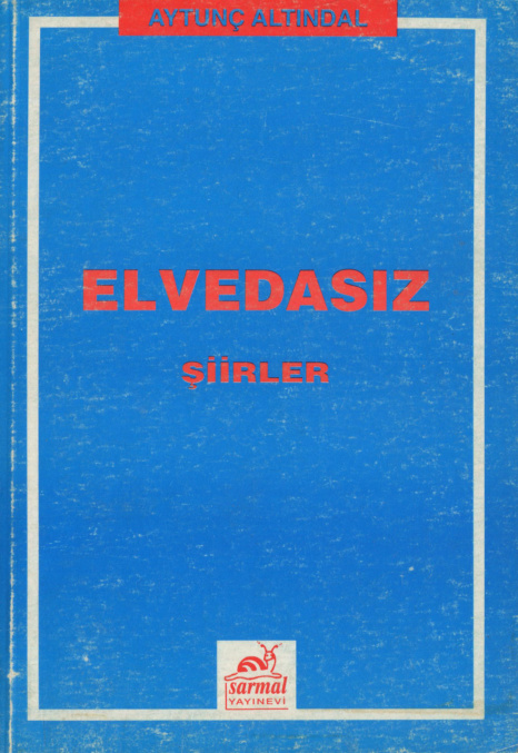 Elvedasız Şiirler PDF – Aytunç Altındal