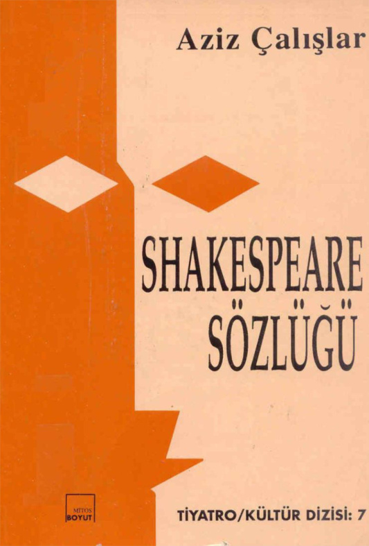 Shakespeare Sözlüğü PDF – Aziz Çalışlar
