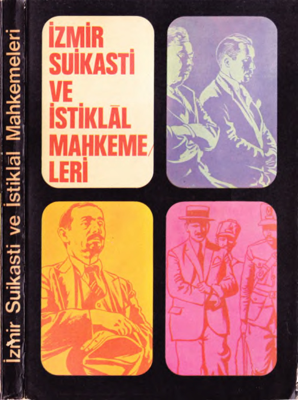 İzmir Suikastı ve İstiklal Mahkemeleri PDF – Azmi Nihat Erman