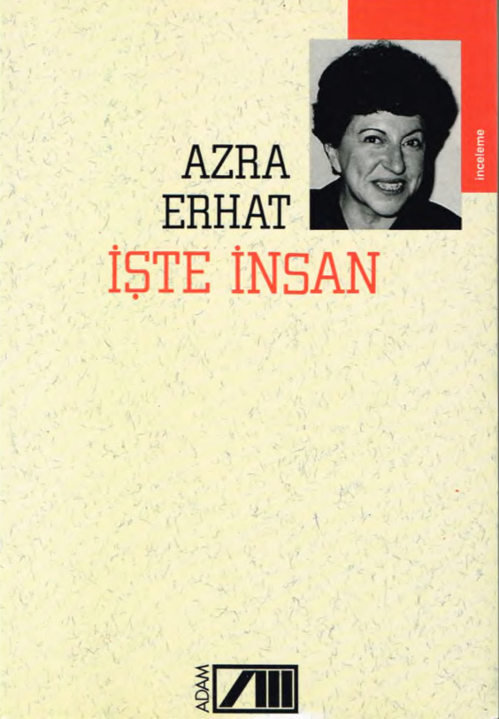 İşte İnsan (Adam Yayınları) PDF – Azra Erhat