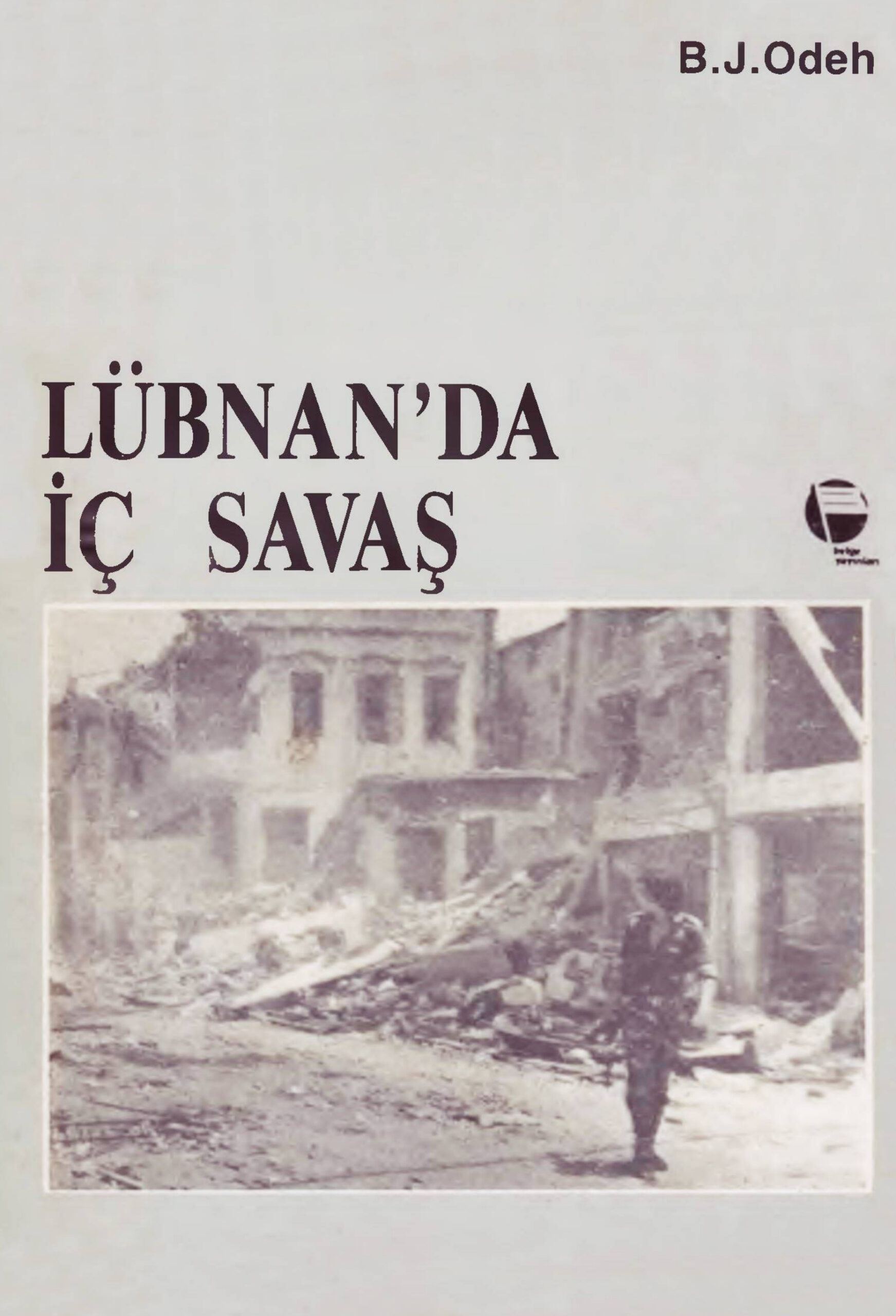 Lübnan’da İç Savaş PDF – B. J. Odeh