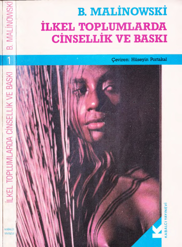 İlkel Toplumlarda Cinsellik ve Baskı PDF – Bronislaw Malinowski