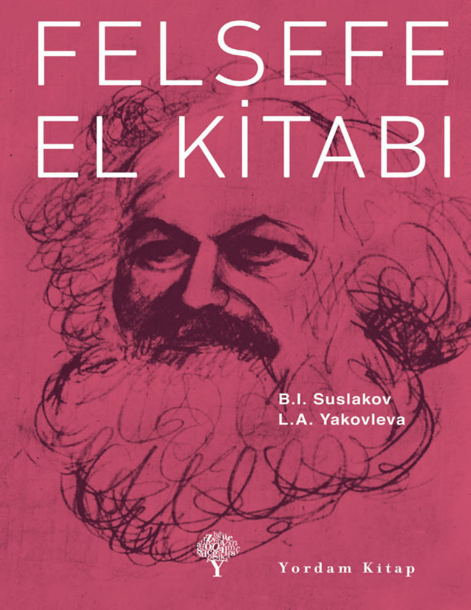 Felsefe El Kitabı PDF – B.I. Suslakov, L.A. Yakovleva