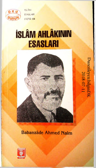 İslam Ahlakının Esasları PDF – Babanzade Ahmet Naim