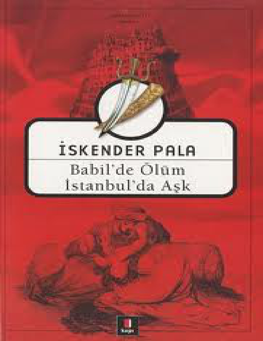 Babil’de Ölüm İstanbul’da Aşk PDF – İskender Pala
