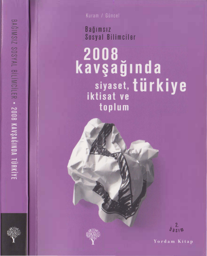 2008 Kavşağında Türkiye: Siyaset, İktisat ve Toplum PDF – Bağımsız Sosyal Bilimciler