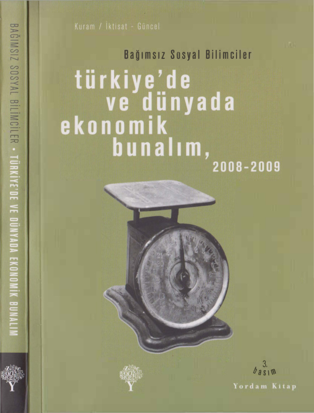 Türkiye’de ve Dünya’da Ekonomik Bunalım 2008-2009 PDF – Bağımsız Sosyal Bilimciler