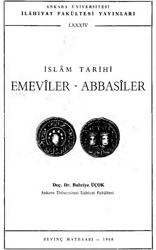 İslam Tarihi: Emeviler-Abbasiler PDF – Bahriye Üçok
