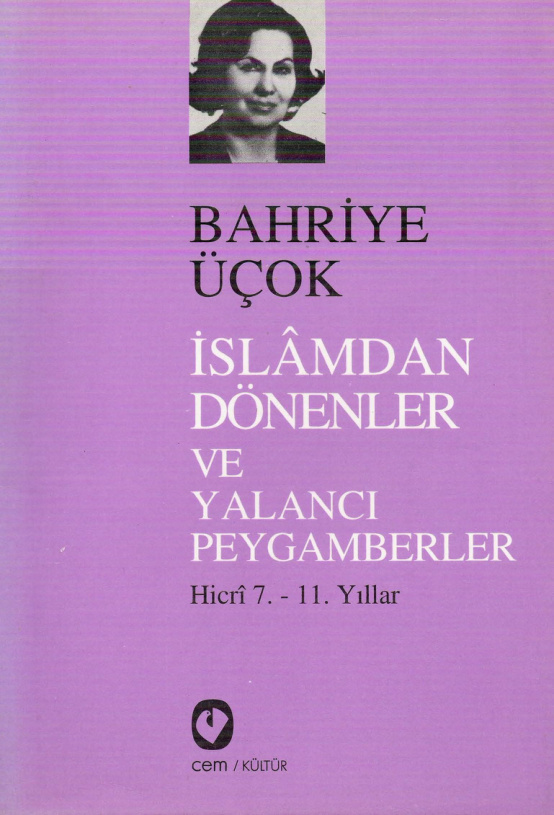 İslam’dan Dönenler ve Yalancı Peygamberler PDF – Bahriye Üçok