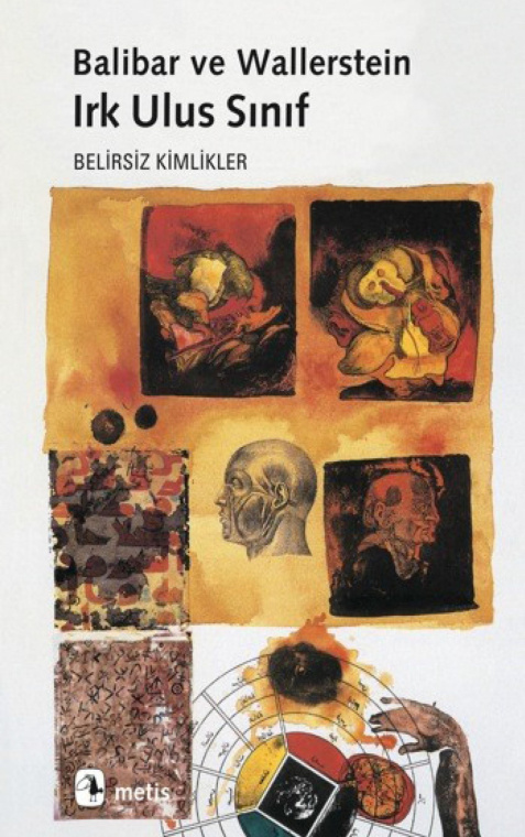Irk, Ulus, Sınıf: Belirsiz Kimlikler PDF – Etienne Balibar, Immanuel Wallerstein