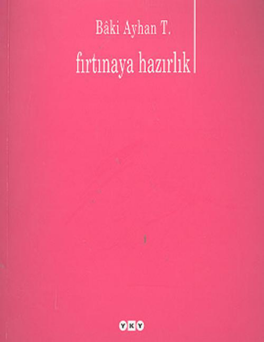 Fırtınaya Hazırlık PDF – Baki Ayhan T.
