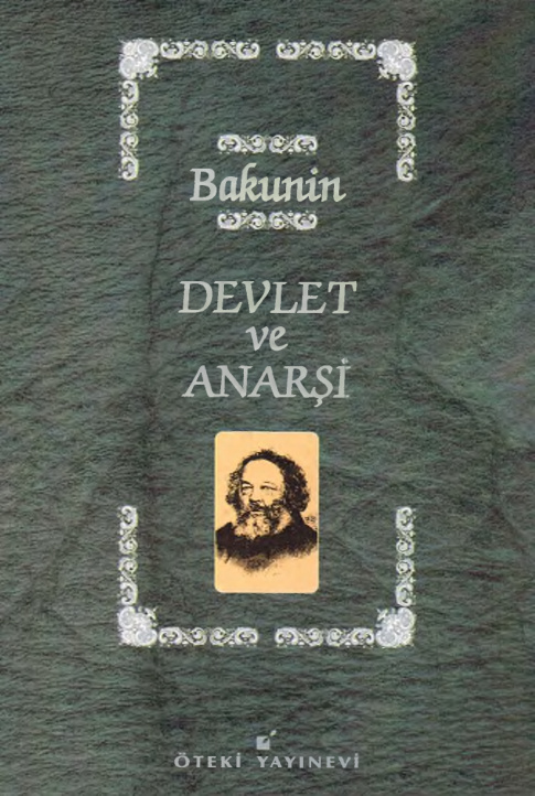Devlet ve Anarşi PDF - Mihail Bakunin 5 Devlet ve Anarşi PDF – Mihail Bakunin