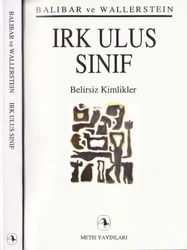 Irk, Ulus, Sınıf PDF - Etienne Balibar, Immanuel Wallerstein 12 Irk, Ulus, Sınıf PDF – Etienne Balibar, Immanuel Wallerstein