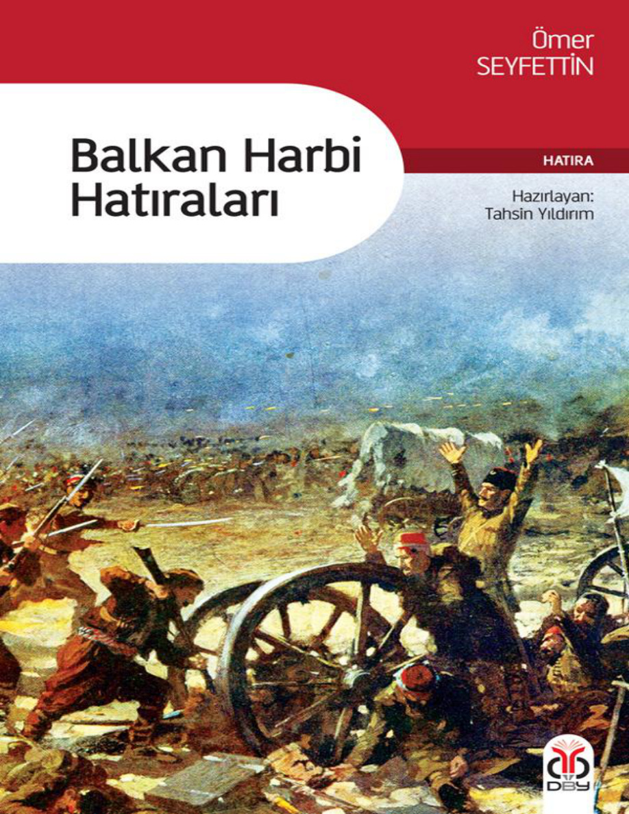 Balkan Harbi Hatıraları PDF – Ömer Seyfettin