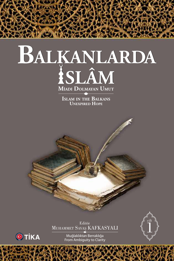 Balkanlarda İslam: 1. Cilt PDF – Kolektif (TİKA Yayınları)