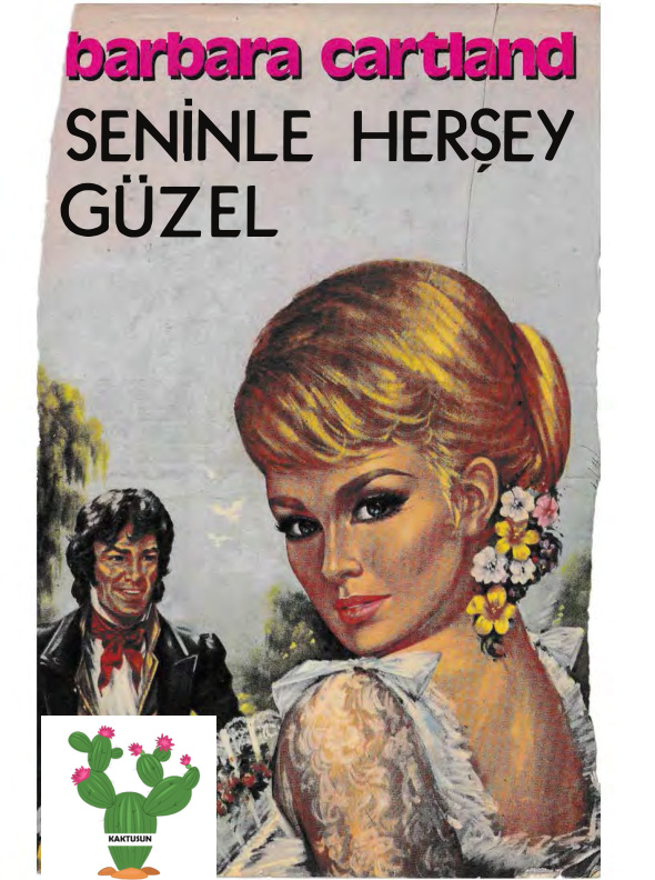 Seninle Her Şey Güzel PDF – Barbara Cartland