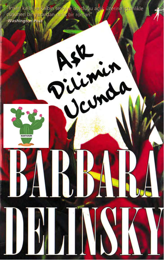 Aşk Dilimin Ucunda PDF – Barbara Delinsky