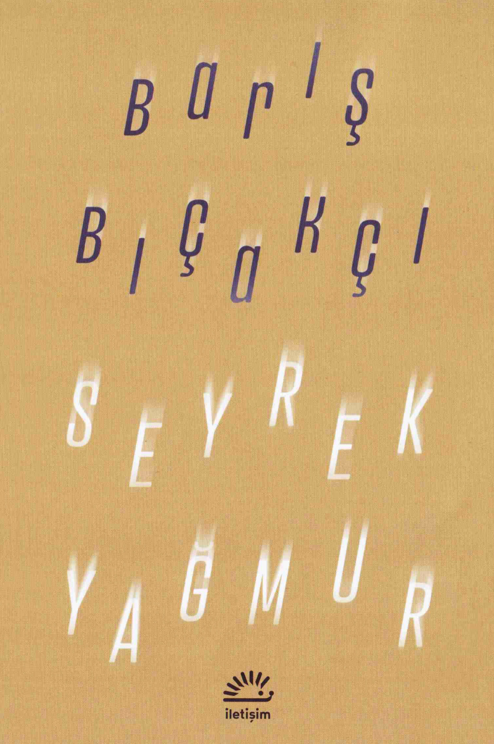 Seyrek Yağmur PDF – Barış Bıçakçı