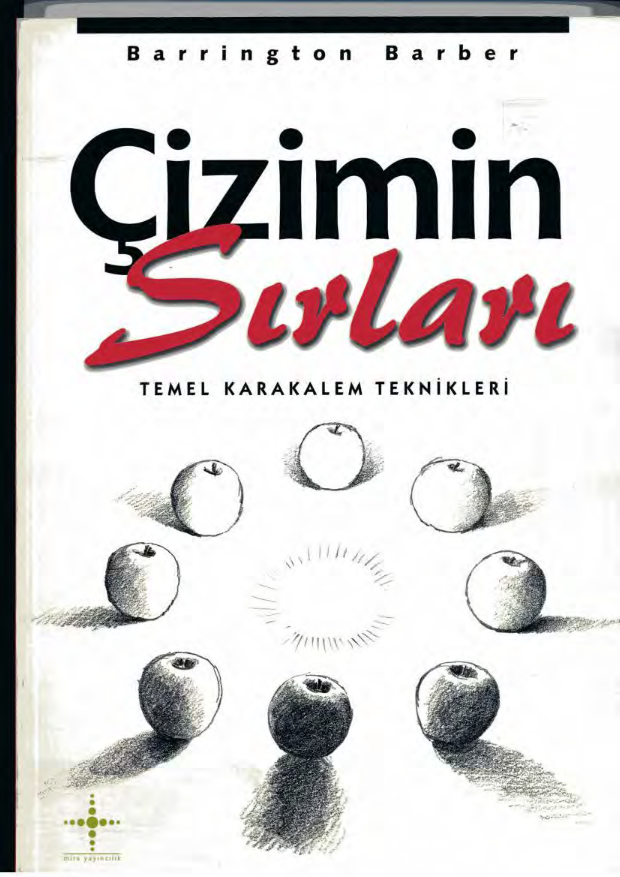 Çizimin Sırları: Temel Karakalem Teknikleri PDF – Barrington Barber