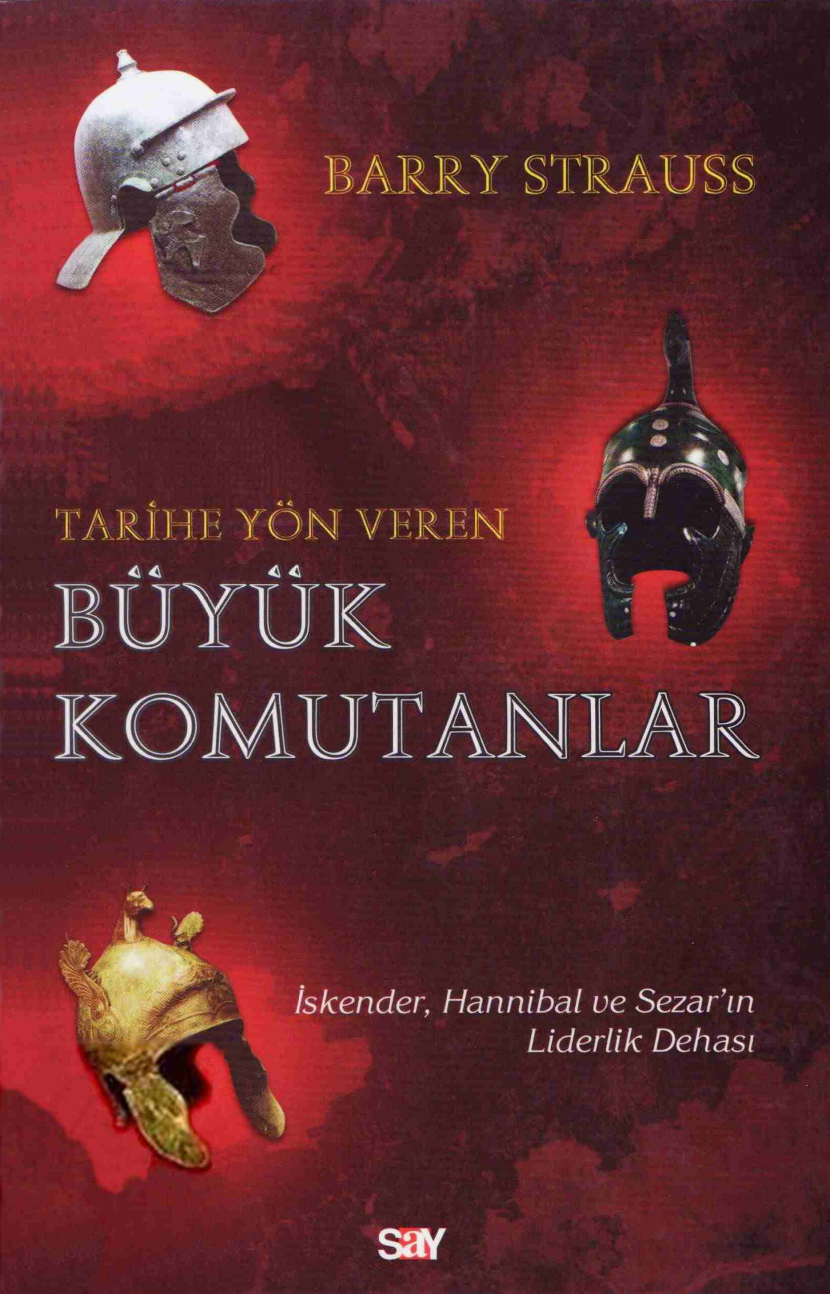 Tarihe Yön Veren Büyük Komutanlar PDF – Barry Strauss