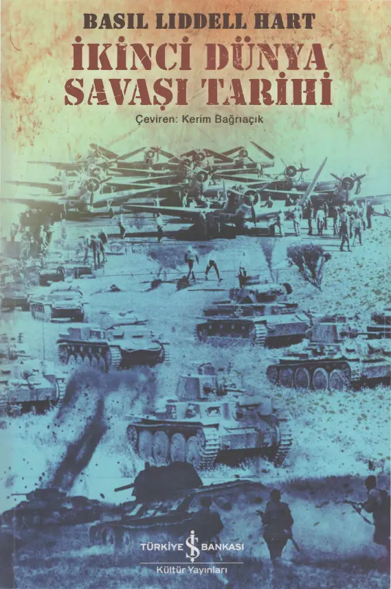 II. Dünya Savaşı Tarihi PDF - Basil Liddell Hart 5 II. Dünya Savaşı Tarihi PDF – Basil Liddell Hart