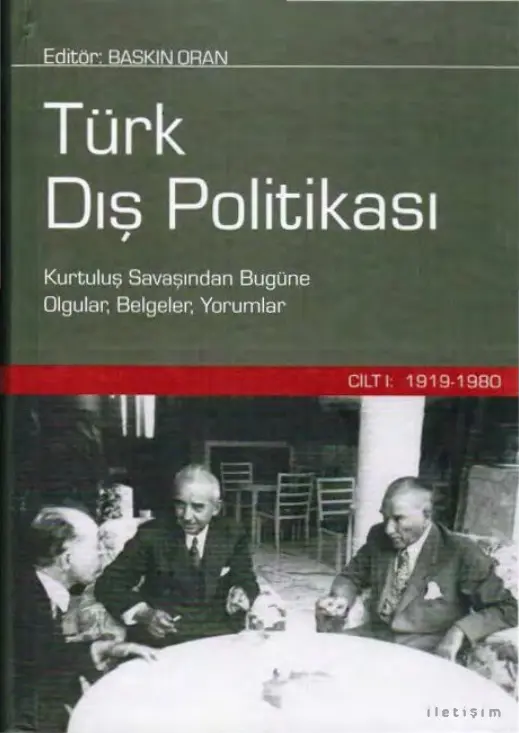Baskın Oran Türk Dış Politikası Cilt 1 İletişim Yayınları Kitap Kapağı