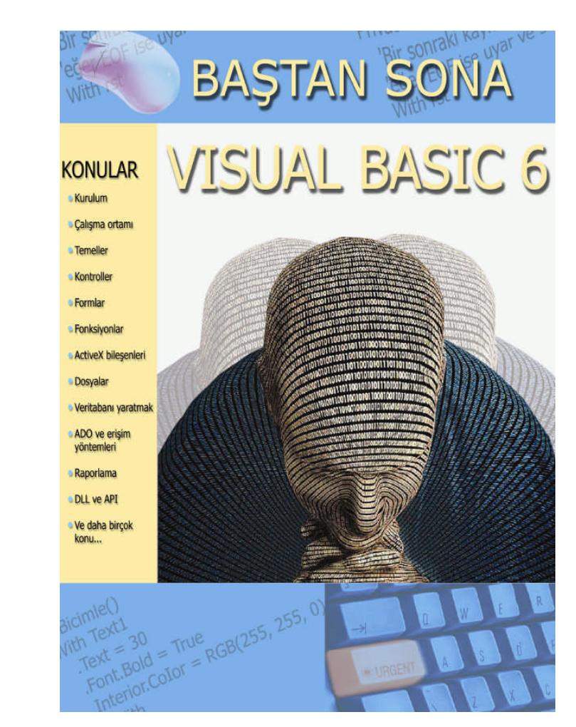 Baştan Sona Visual Basic 6 PDF - Kolektif / Yazılım Eğitimi 3 Baştan Sona Visual Basic 6 PDF – Kolektif / Yazılım Eğitimi