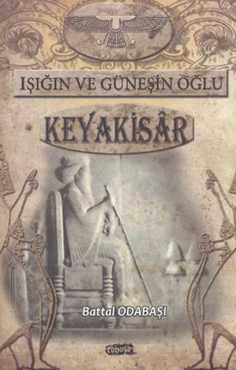 Işığın ve Güneşin Oğlu: Keyakisar PDF - Battal Odabaşı 11 Işığın ve Güneşin Oğlu: Keyakisar PDF – Battal Odabaşı