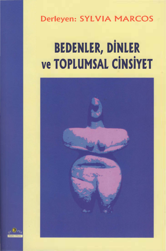 Bedenler, Dinler ve Toplumsal Cinsiyet PDF – Sylvia Marcos