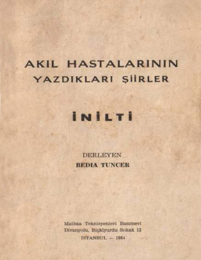 Bedia Tuncer Akıl Hastalarının Yazdıkları Şiirler Kitap Kapağı