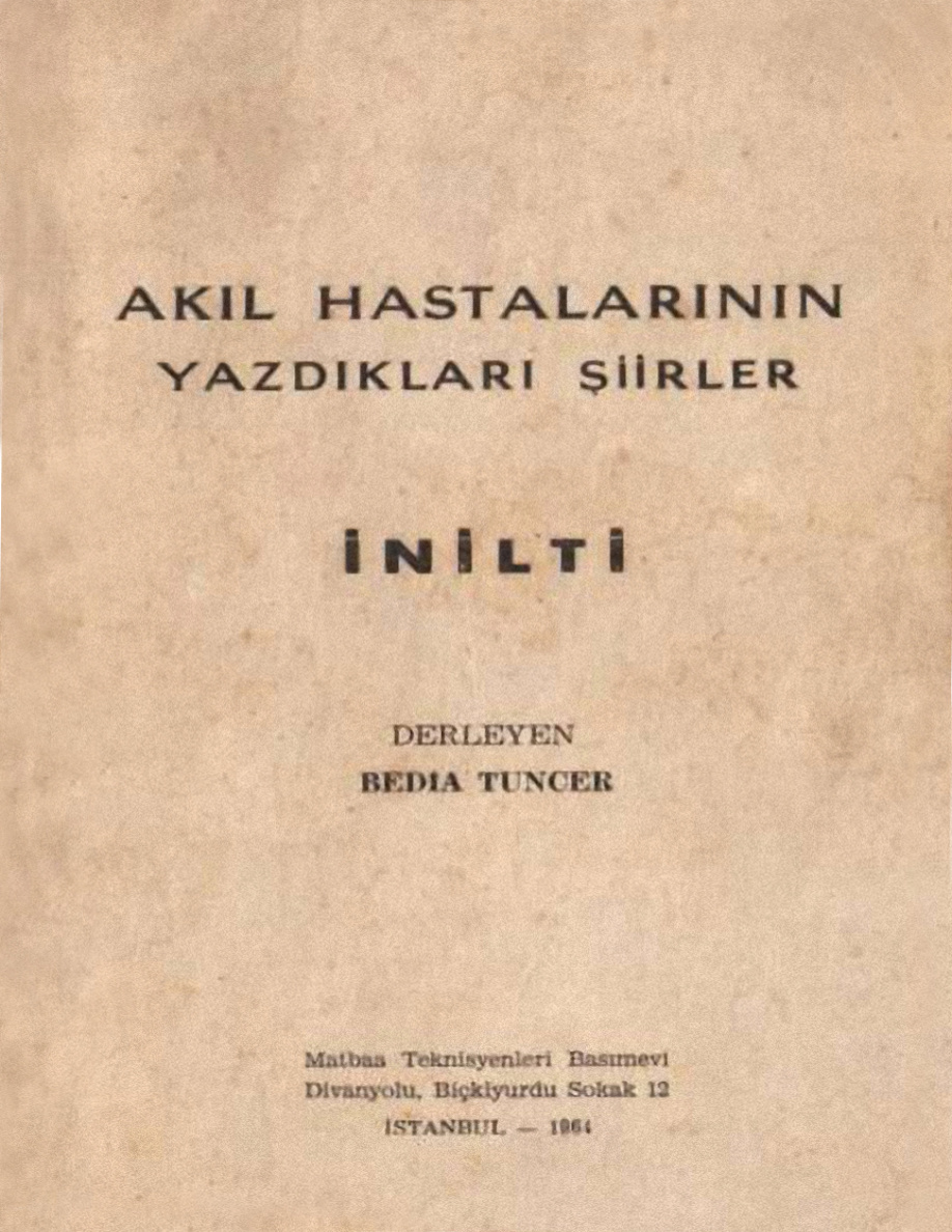 Akıl Hastalarının Yazdıkları Şiirler PDF – Bedia Tuncer