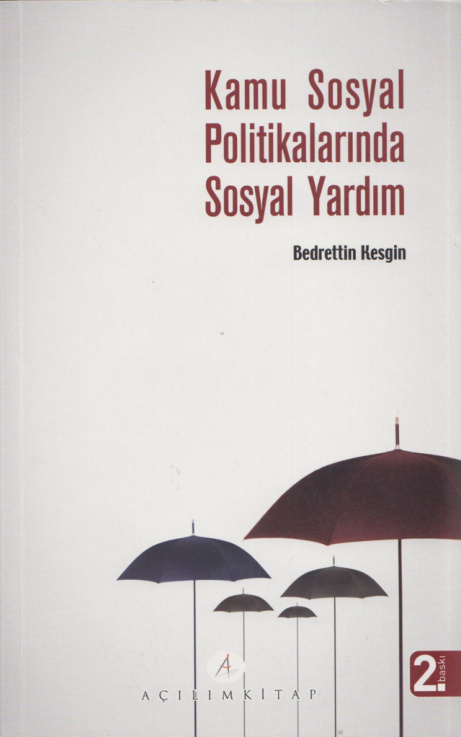 Kamu Sosyal Politikalarında Sosyal Yardım PDF – Bedrettin Kesgin