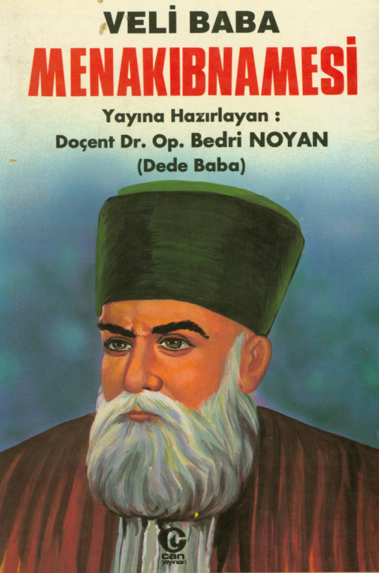 Veli Baba Menâkıbnâmesi PDF – Bedri Noyan (Dedebaba)