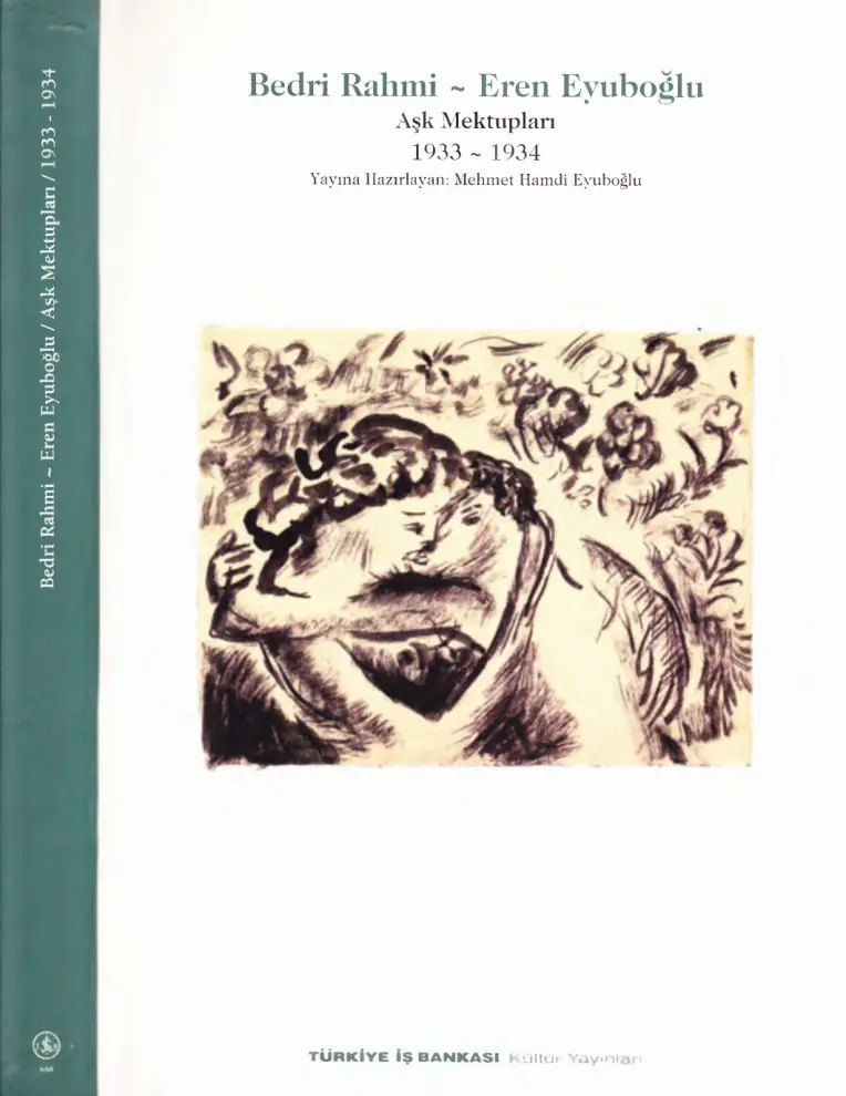 Bedri Rahmi Eren Eyuboğlu 1933 1934 Aşk Mektupları 2 İş Bankası Yayınları Kitap Kapağı