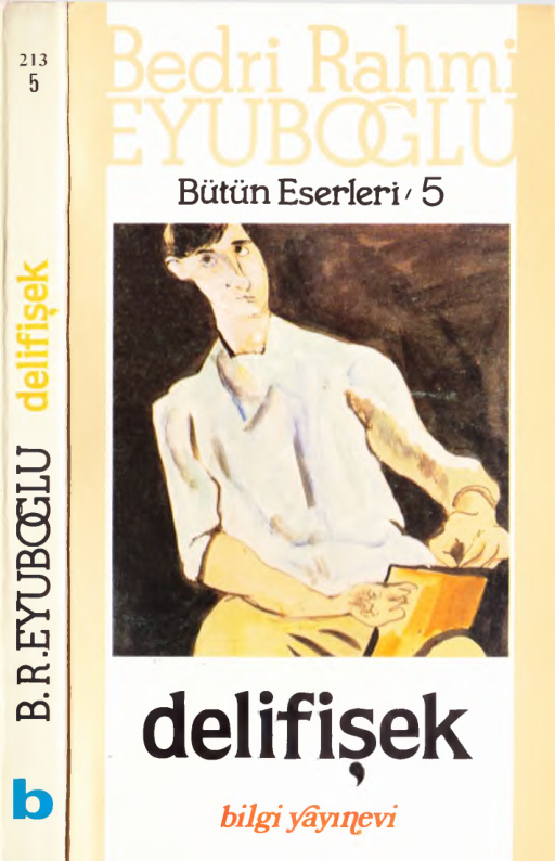 Bütün Eserleri 05: Delifişek PDF – Bedri Rahmi Eyüboğlu