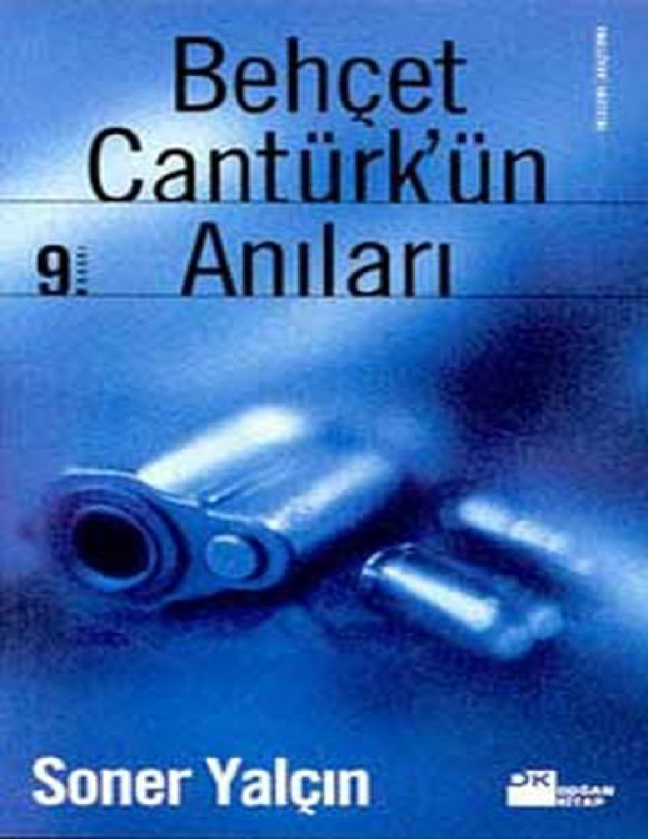 Behçet Cantürk’ün Anıları PDF – Soner Yalçın