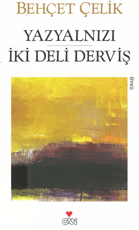 Yazyalnızı / İki Deli Derviş PDF – Behçet Çelik