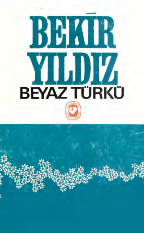 Beyaz Türkü PDF – Bekir Yıldız