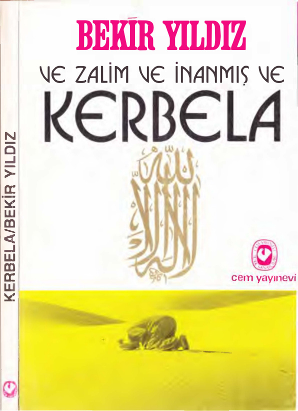 Ve Zalim Ve İnanmış Ve Kerbela PDF – Bekir Yıldız
