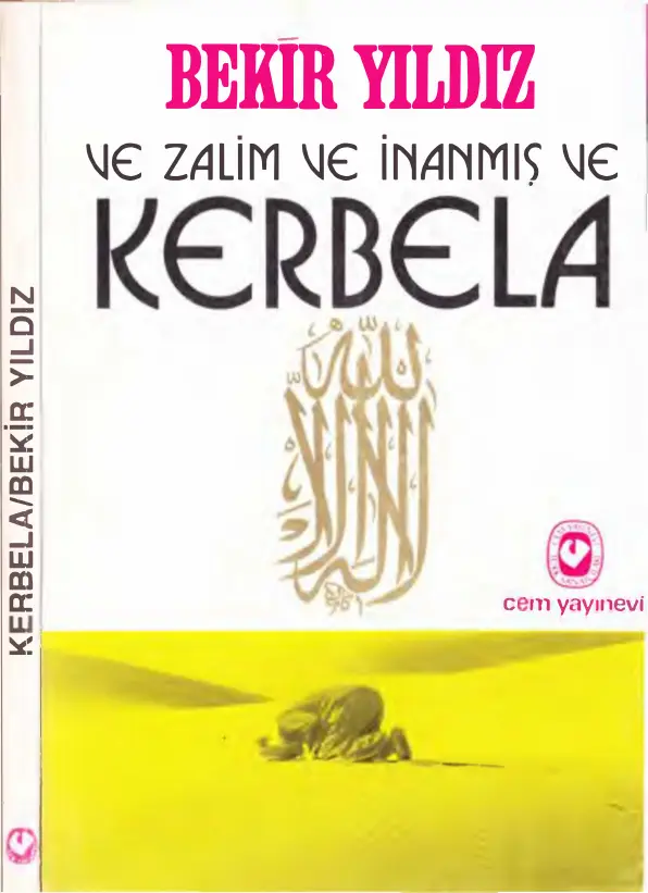 Bekir Yıldız Ve Zalim Ve İnanmış Ve Kerbela Cem Yayınevi Kitap Kapağı