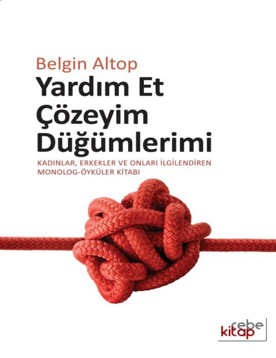 Yardım Et Çözeyim Düğümlerimi PDF – Belgin Altop