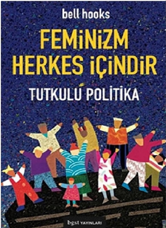 Feminizm Herkes İçindir PDF – bell hooks