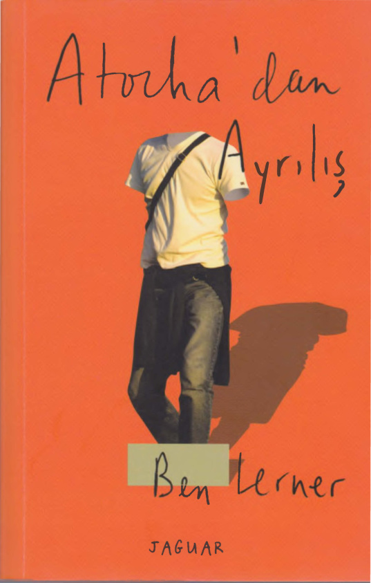 Atocha’dan Ayrılış PDF – Ben Lerner