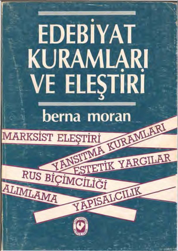 Edebiyat Kuramları ve Eleştiri (Cem Yayınevi) PDF - Berna Moran 6 Edebiyat Kuramları ve Eleştiri (Cem Yayınevi) PDF – Berna Moran