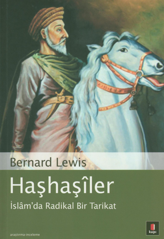 Haşhaşiler: İslam’da Radikal Bir Tarikat PDF – Bernard Lewis
