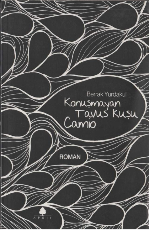 Konuşmayan Tavus Kuşu: Camio PDF – Berrak Yurdakul