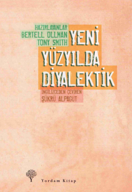 Yeni Yüzyılda Diyalektik PDF – Bertell Ollman, Tony Smith